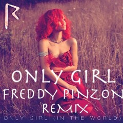 ONLY GIRL(in the World) RIHANNA -REMIX FREDDY PINZON