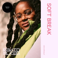 Radio Melkweg 05.03 Soft Break