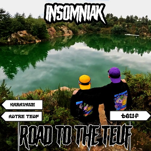 INSOMNIAK - ROAD TO THE TEUF ( Jesse Pinkman Jr. & Papri-K )