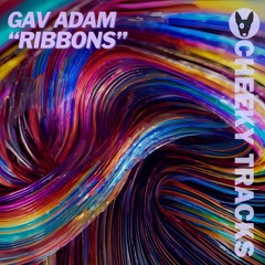 Gav Adam - Ribbons - OUT NOW