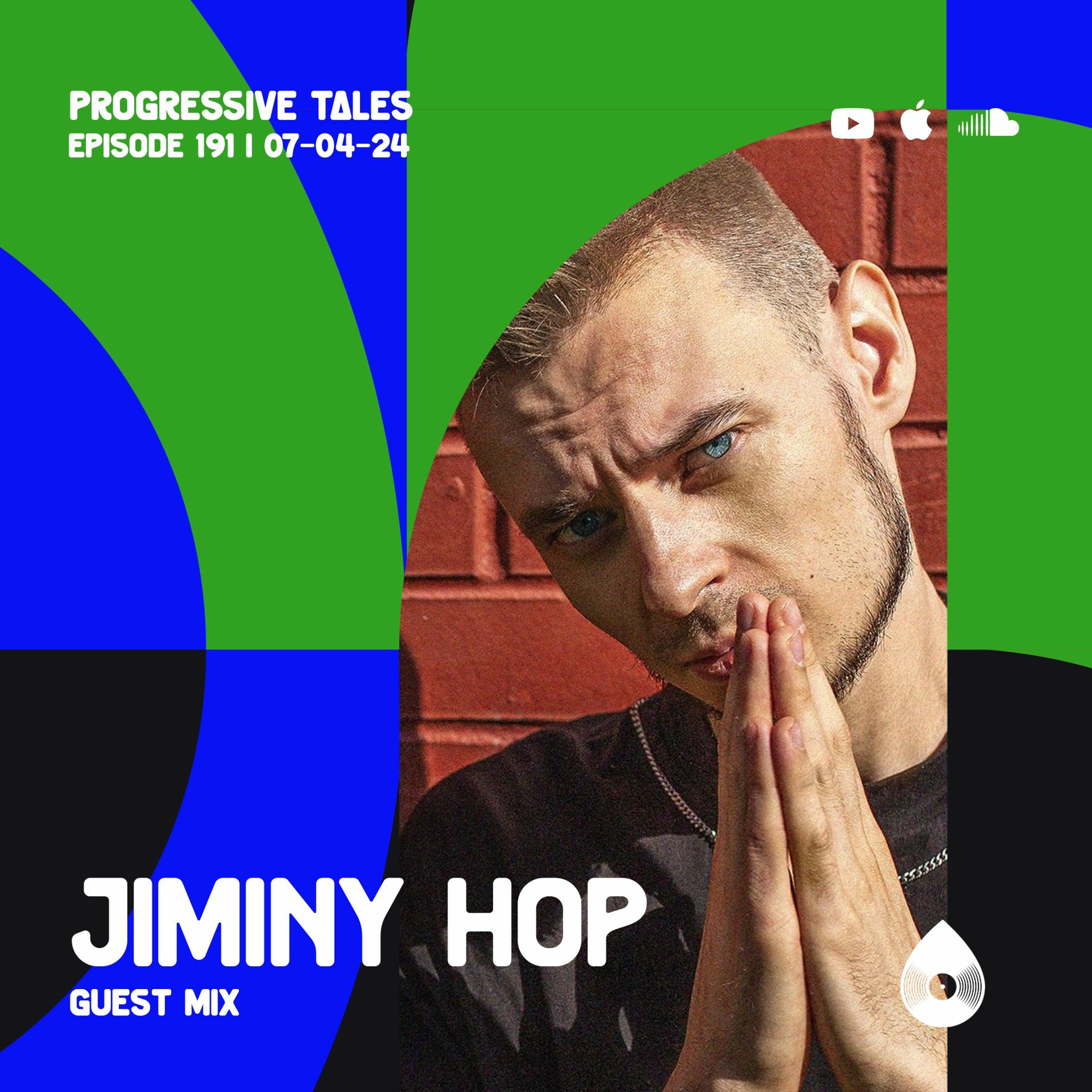 191 Guest Mix I Progressive Tales with Jiminy Hop episode artwork
