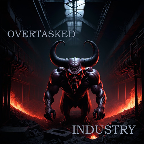 Overtasked - Industry (FREE DOWNLOAD)