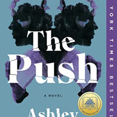 [Read] PDF ✏️ The Push: A Novel by  Ashley Audrain [PDF EBOOK EPUB KINDLE]