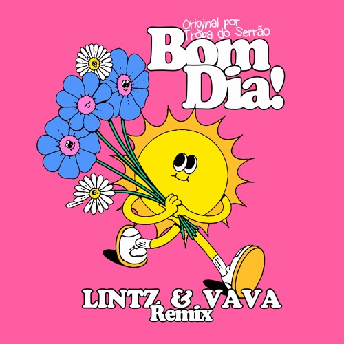 Stream Tropa Do Serrão - BOM DIA (LINTZ, Vava Remix) by LINTZ | Listen  online for free on SoundCloud