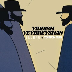 YIDDISH VEYBREYSHAN - Techno Remix by TonTon Run
