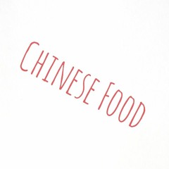 Chinese Food(beat)