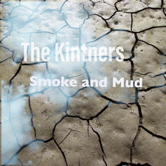Smoke & Mud