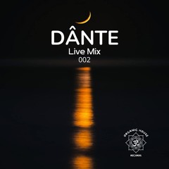 OHR Live Mix: DÂNTE New Moon Live Mix at Delek, Tulum (free download)