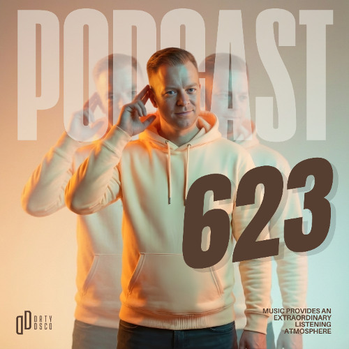 Dirty Disco 623 – Curated & Hosted Deep House Show