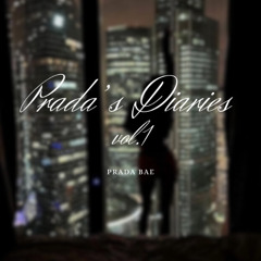 PRADA'S DIARIES VOL.1 | R&B