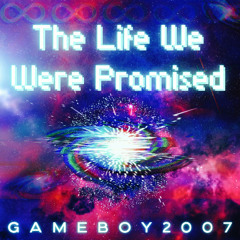 The Life We Were Promised