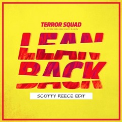 Disco Inferno & Terror Squad - Lean Back (Scotty Reece Edit)