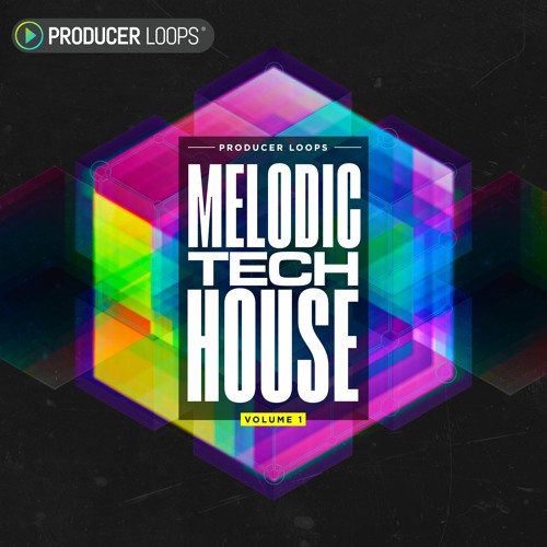 Stream Melodic Tech House Vol 1 Demo By Producer Loops Listen