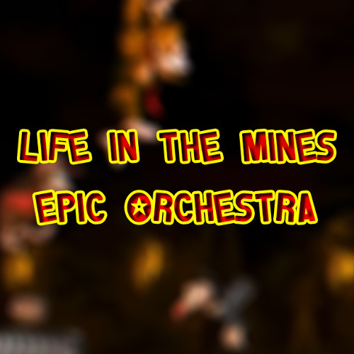 Life in the Mines (Epic Orchestra Arrangement) - Donkey Kong Country