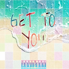 Get To You (J.Q. & Beau Armstrong)prod. Pieper Beats