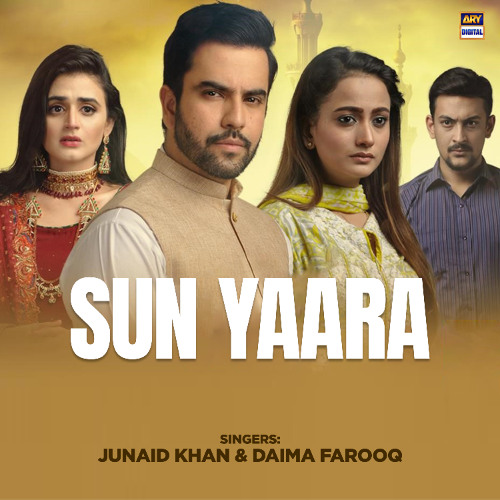 Sun Yaara | OST 🎶 | Junaid Khan & Daima Farooq | ARY Digital