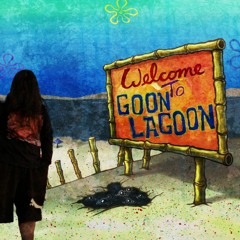 GOON LAGOON - GOON LAGOON SHIT