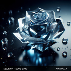 Delirium. - Blue Days