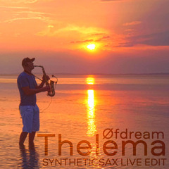 Øfdream - Thelema (Syntheticsax Saxophone Live Improvisation)