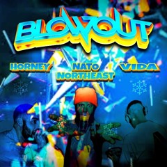 NATO Northeast / MC Horney / DJ Vida (Blowout Set) [23/09/22]