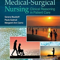 [PDF DOWNLOAD] LeMone and Burke's Medical-Surgical Nursing: Clinical Reasoning in
