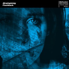 drumynray - Flashback (Out Now)