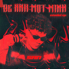 Để Anh Một Mình - San | Extended Mix