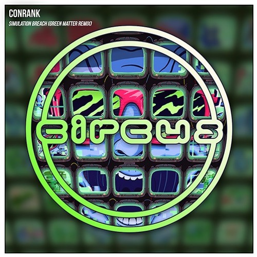 Conrank - Simulation Breach (Green Matter Remix)