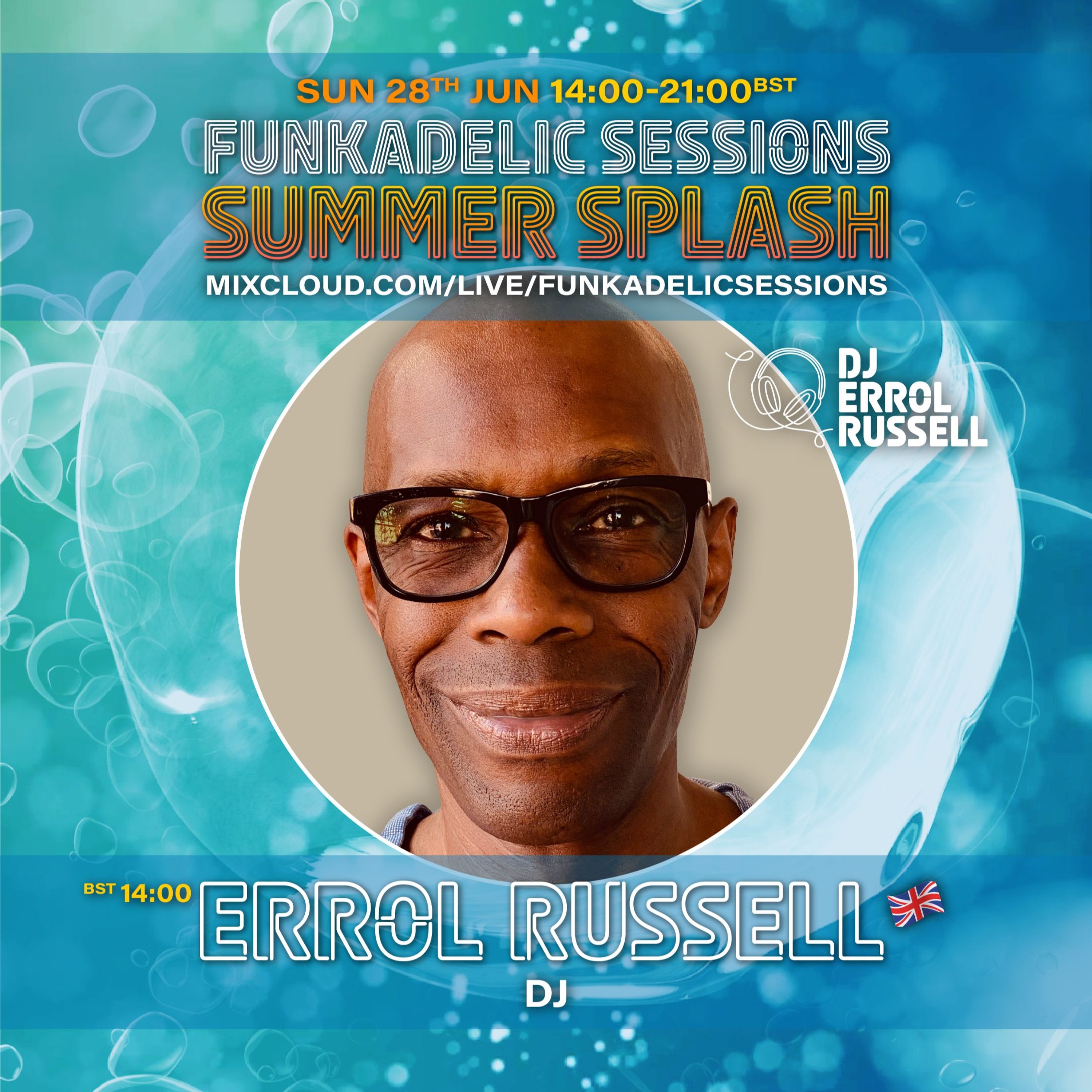 Errol Russell - Sessions 99. Funkadelic Sessions | SUMMER SPLASH - 28-JUN-2026 episode artwork