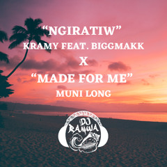 Ngiratiw x Made For Me **RAMWATIIN REMIX**