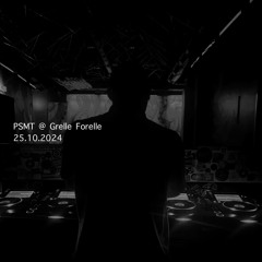 PSMT @ Grelle Forelle / 25.10.2024