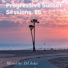 Progressive Sunset Sessions 86