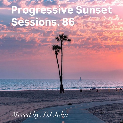 Progressive Sunset Sessions 86