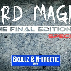 Skullz & N-ergetic Show - Episode 33 - Hard Magni special  / 08-09-2023 // Free download