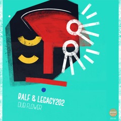 RaLf & Legacy202 - Burgeon (Original Mix)