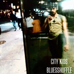 City Kids///Blues Shuffle Outro [Take 001]