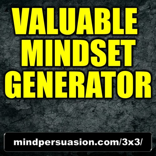 Valuable Mindset Generator