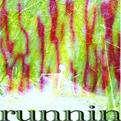 Runnin (too deep to fall)