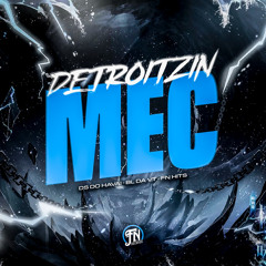 Detroitzin Mec