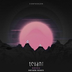 TCHAMI - ADIEU (DRYMER REMIX) [Supported by Tchami]