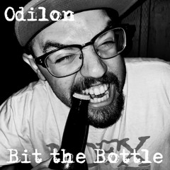 Bit The Bottle (Studio Version)