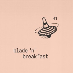 Blade'n'Breakfast 041