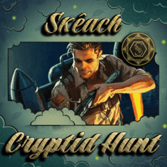 Skêach - Cryptid Hunt