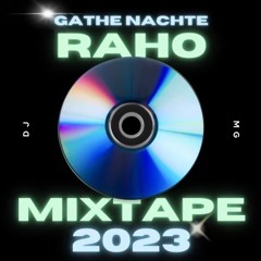 Nachte & Gathe Raho 2023 Official Mixtape