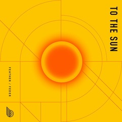 TO THE SUN [UP TO 166BPM] - MELODIC RAVE