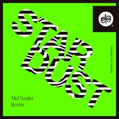 Thalamo Feat. Brolorizo - Stardust (Mel Souler Remix)