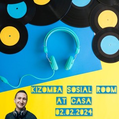 Kizomba Social Room At Casa 02.02.2024