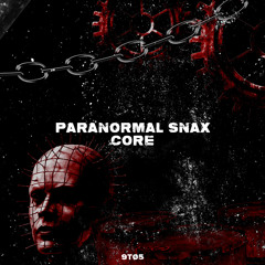 9TØ5 - PARANORMAL SNAX
