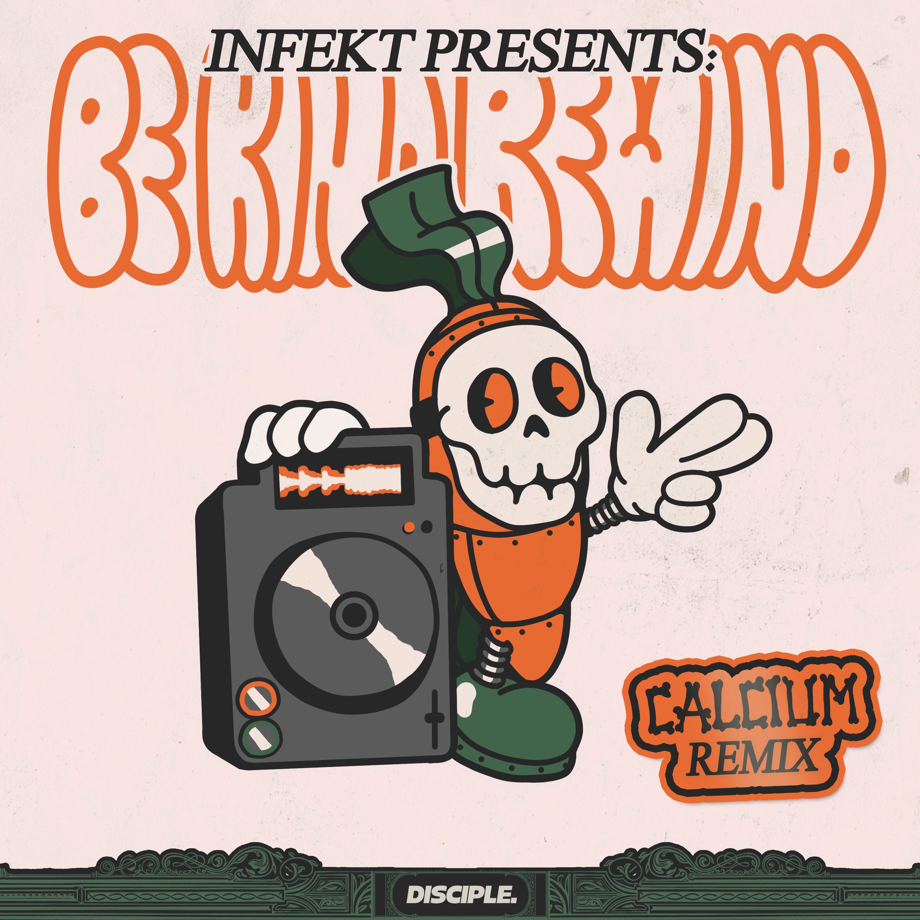 INFEKT – Be Kind, Rewind (Calcium Remix)