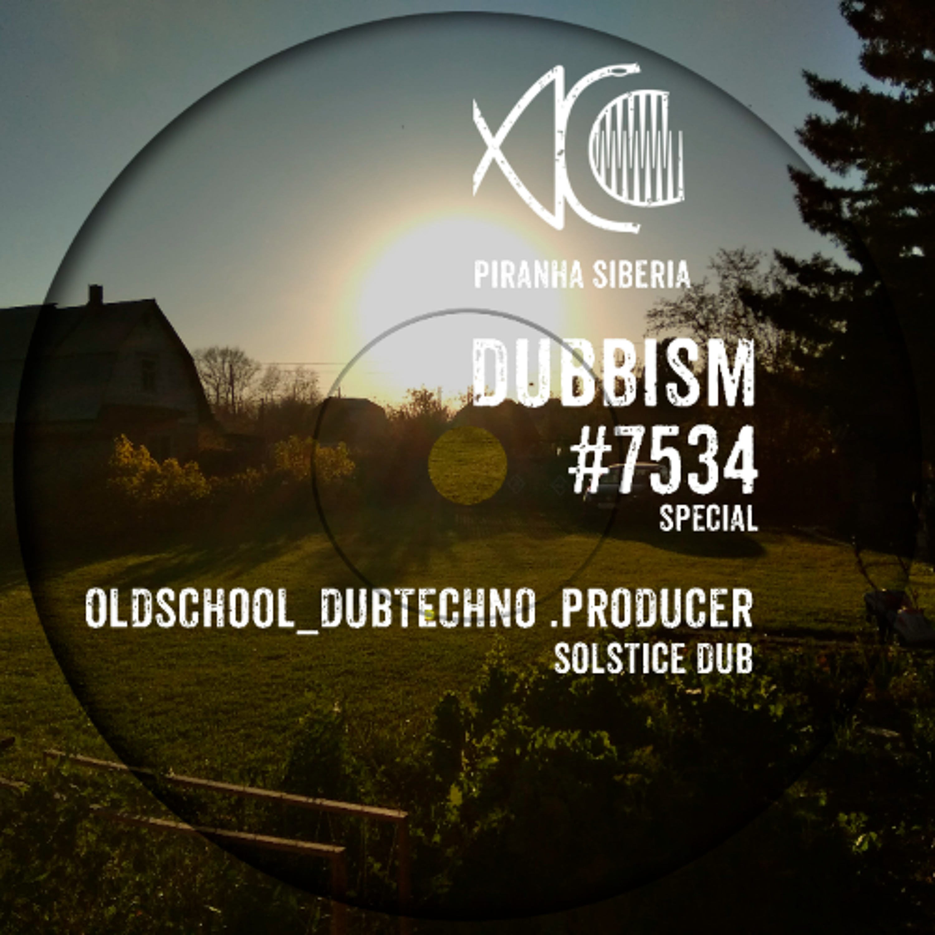 DUBBISM #7534 - Oldschool_Dubtechno .Producer VA_MIX episode artwork